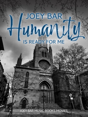 cover image of Humanity is ready for me